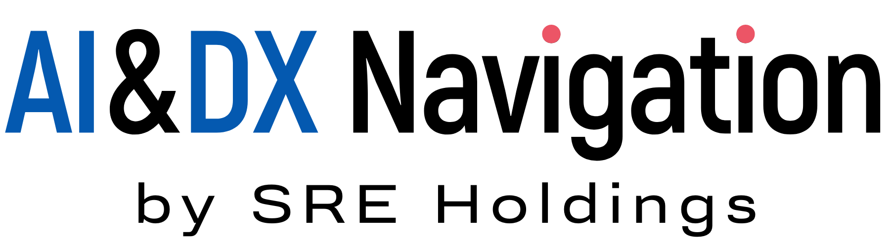 AI&DX Navigation by SRE Holdings